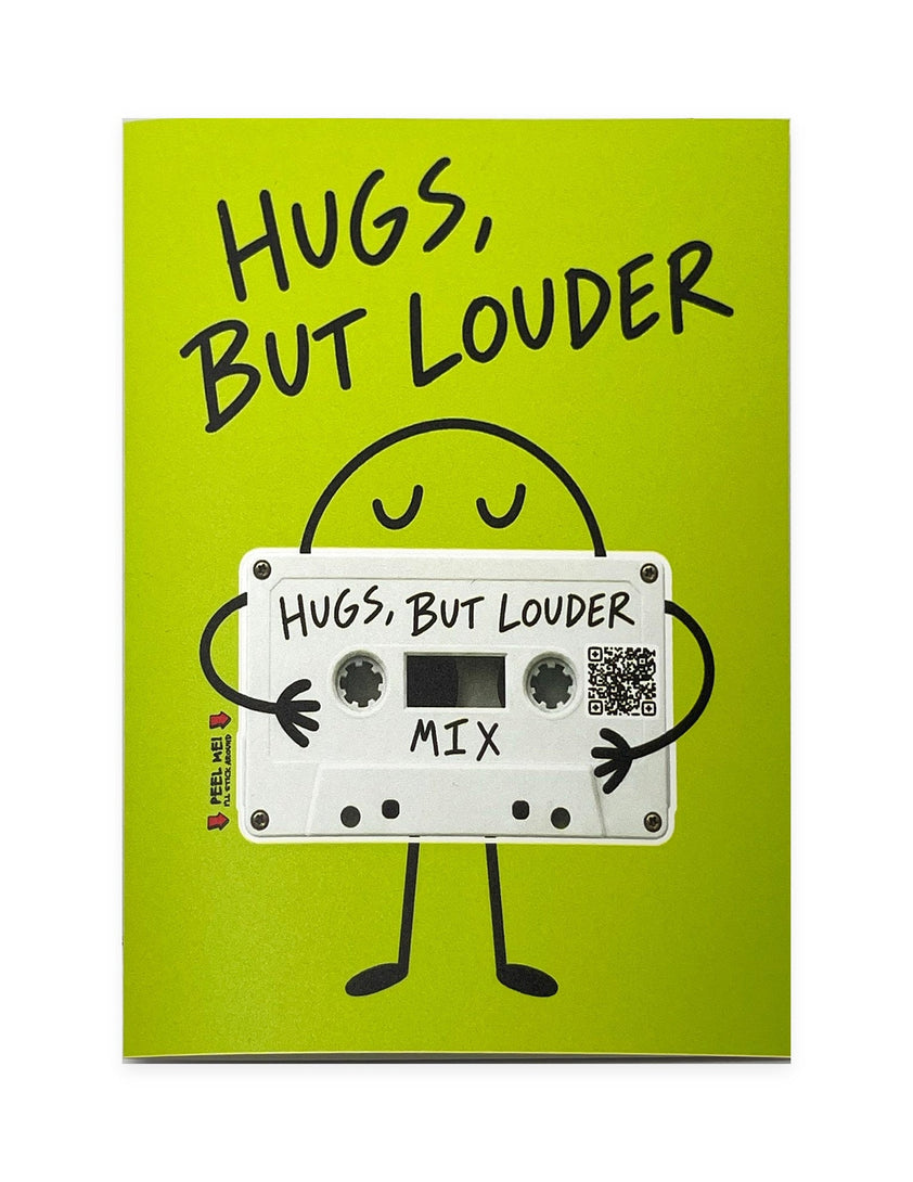 Hugs, But Louder Mixscan.me Experience Card: peel off the cassette sticker and keep your mix close. Silent short clip.